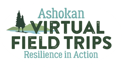 Virtual Field Trips The Ashokan Center