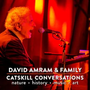 Catskill Conversation: David Amram & Friends