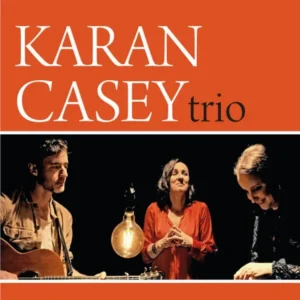 Karan Casey Trio Concert