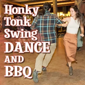 Honky Tonk Swing BBQ & Dance 2025