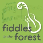 Fiddles in the Forest 2025 (Session 1)